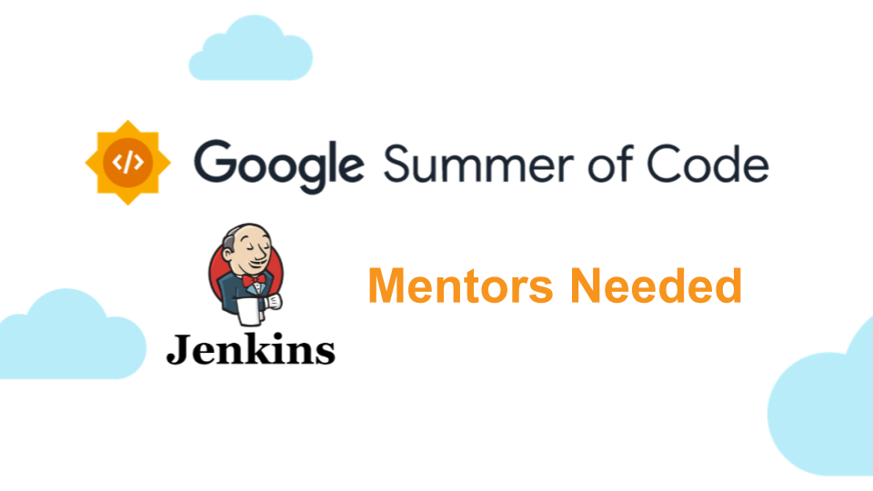 Google Summer of Code 2025: Volunteers Needed to Mentor Future Jenkins Contributors